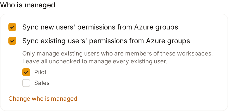 Who is managed panel with both sync options enabled and the existing-user scope limited to a single checked workspace